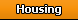 Housing